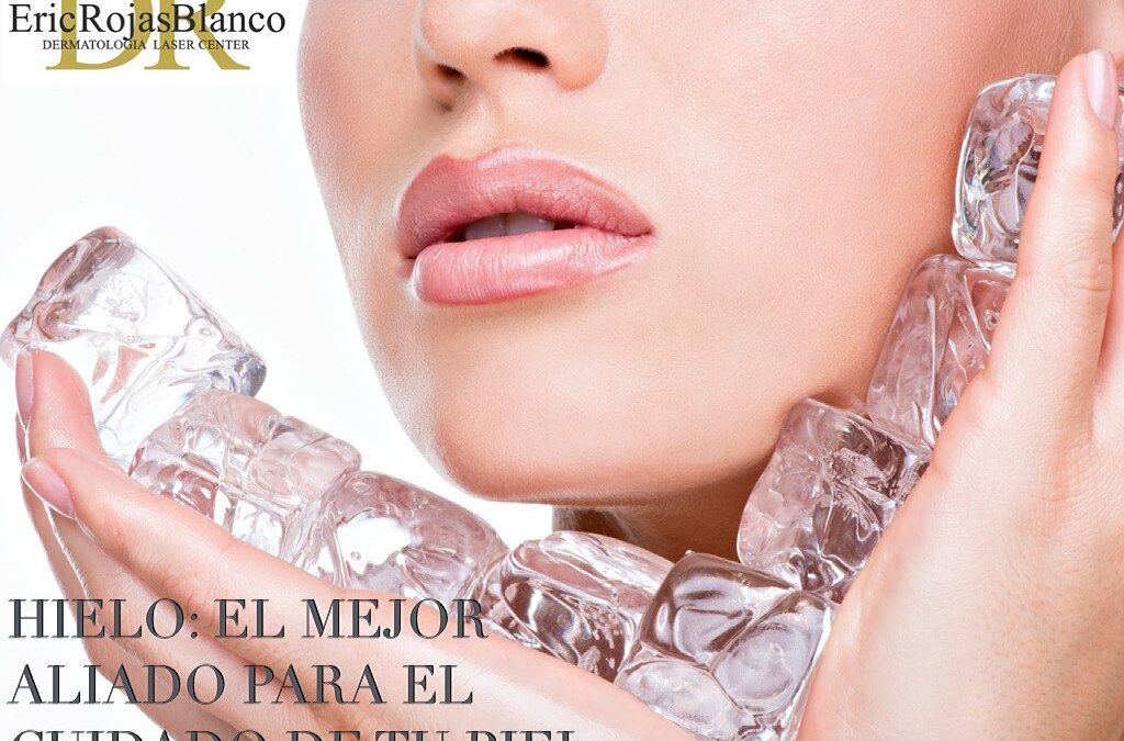 Sabias que el hielo es el mejor cuidado para tu piel ?