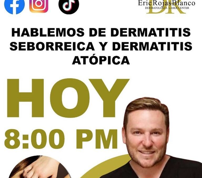 DERMATITIS ATOPICA DERMATITIS SEBORREICA EN VIVO HOY 8 pm