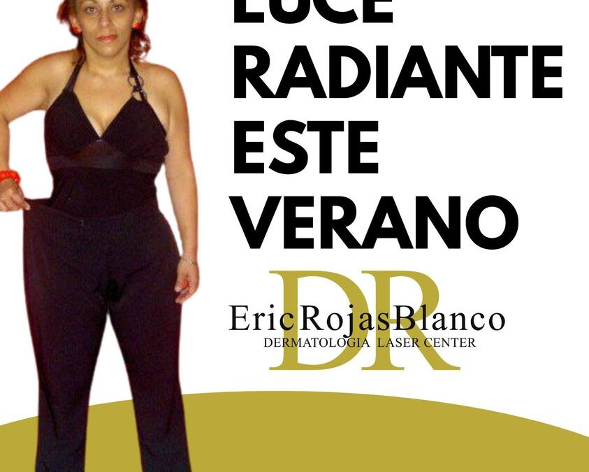 LUCE RADIANTE ESTE VERANO