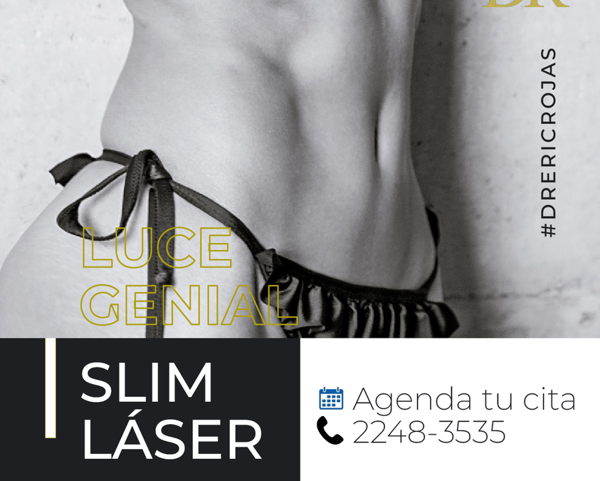 El Slim Láser es tu mejor opción.