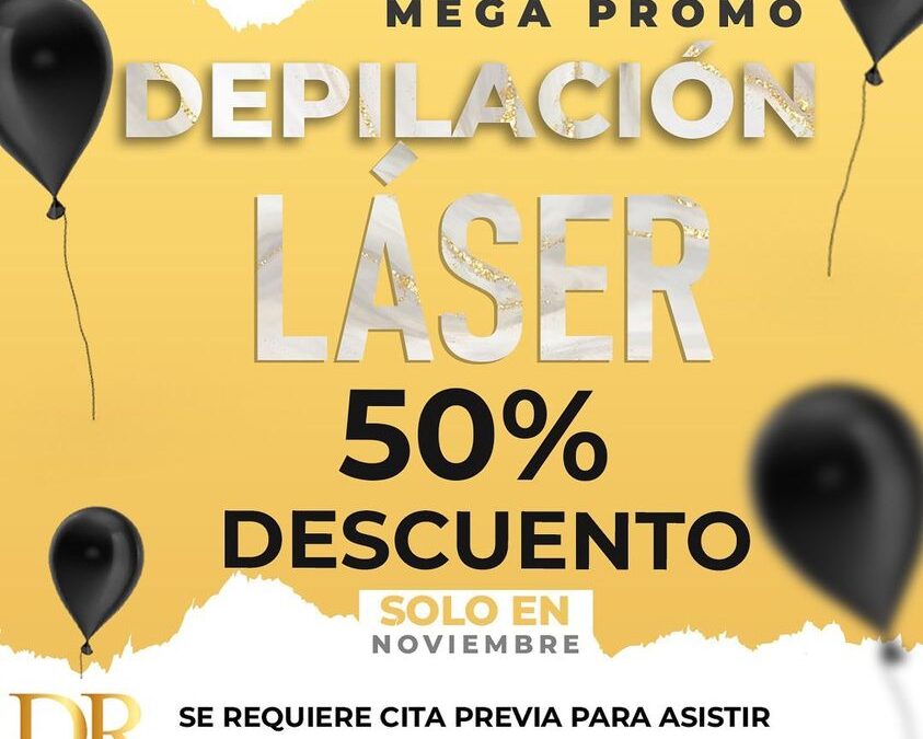TODO ESTE MES DEPILACIÓN LÁSER CON 50% descuento.