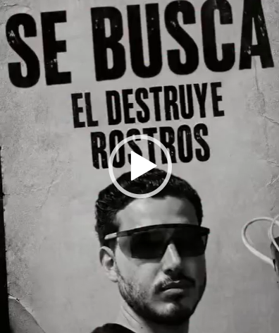 ¿Alguien ha visto al destruye rostros ?